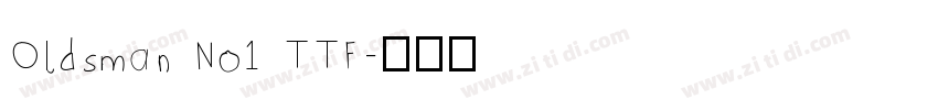 Oldsman No1 TTF字体转换